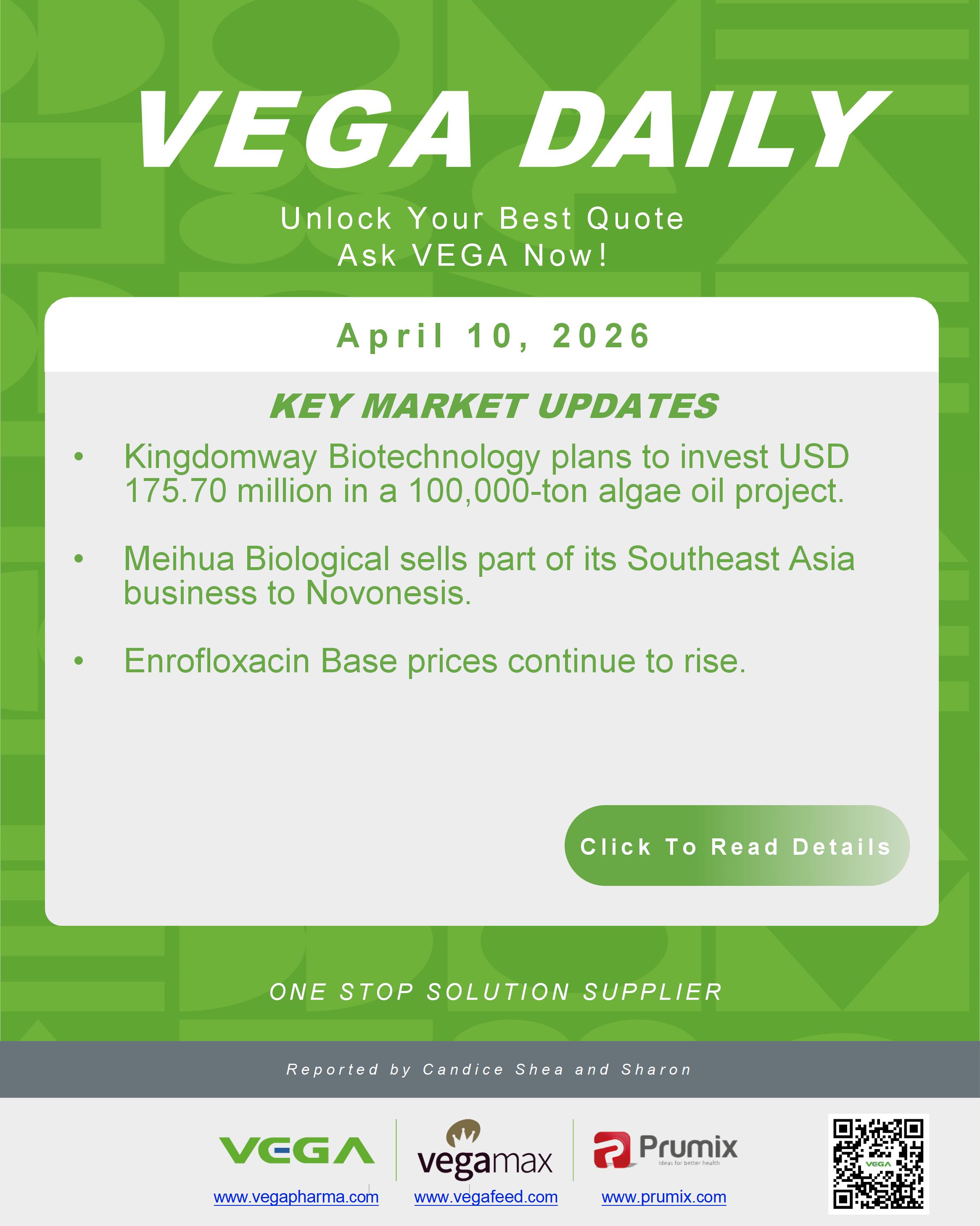 VEGA Daily 20260410 Algae Oil Meihua Novonesis Enrofloxacin Update.jpg